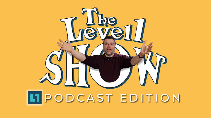 Level1 Show Podcast