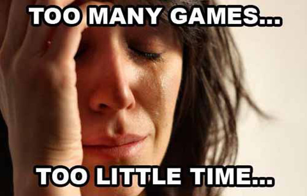 too-many-games-too-little-time